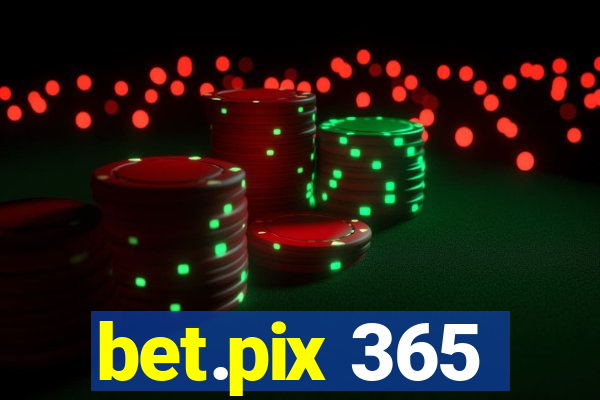 bet.pix 365